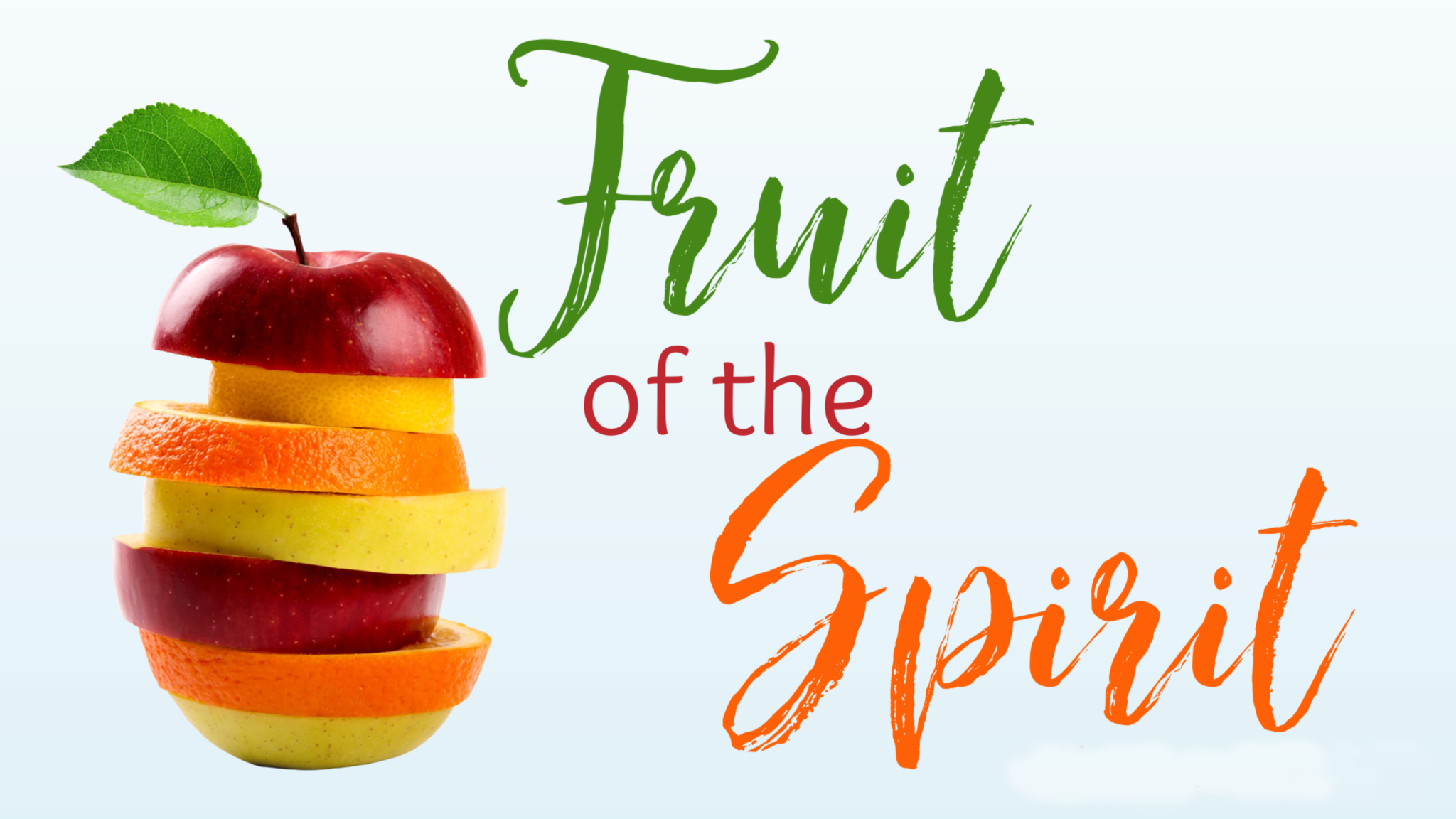 The Fruitful Life: Faithfulness