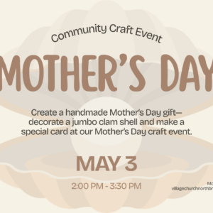 Free Mother's Day crafting event for kids in the Northbrook area