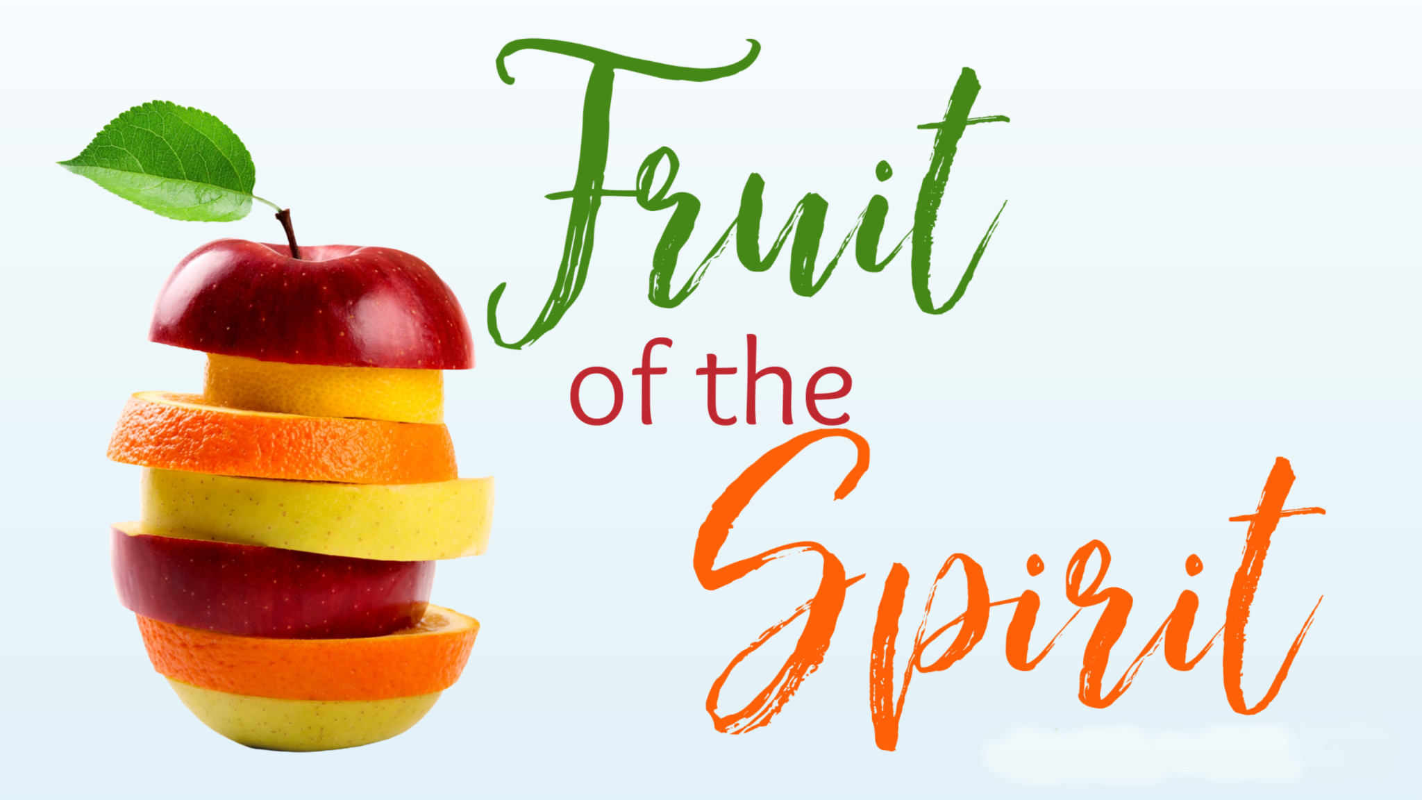 The Fruitful Life - Self-Control
