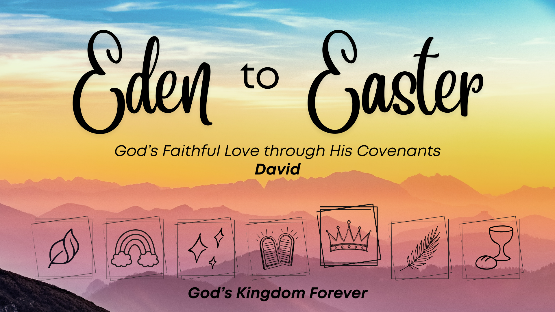 Jesus the faithful King and fulfillment of God’s eternal kingdom promise
